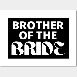 Brother of the Bride Bridal Wear Posters and Art